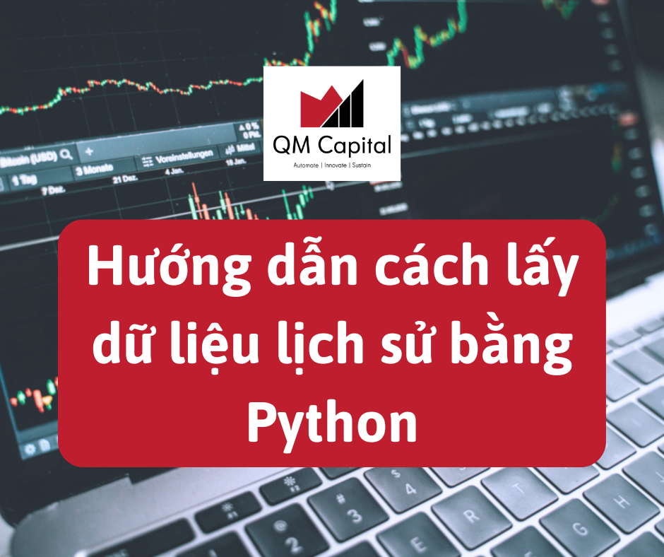 Hướng dẫn cách lấy dữ liệu lịch sử bằng Python