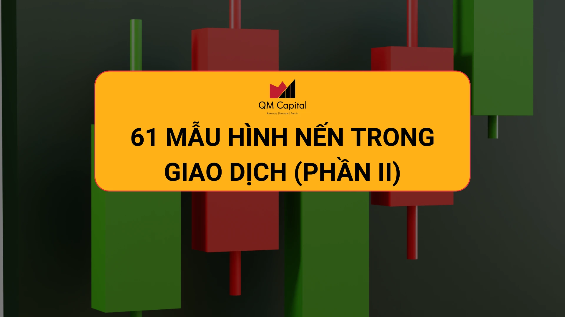 61 Mẫu Hình Nến Trong Giao Dịch (Phần II)