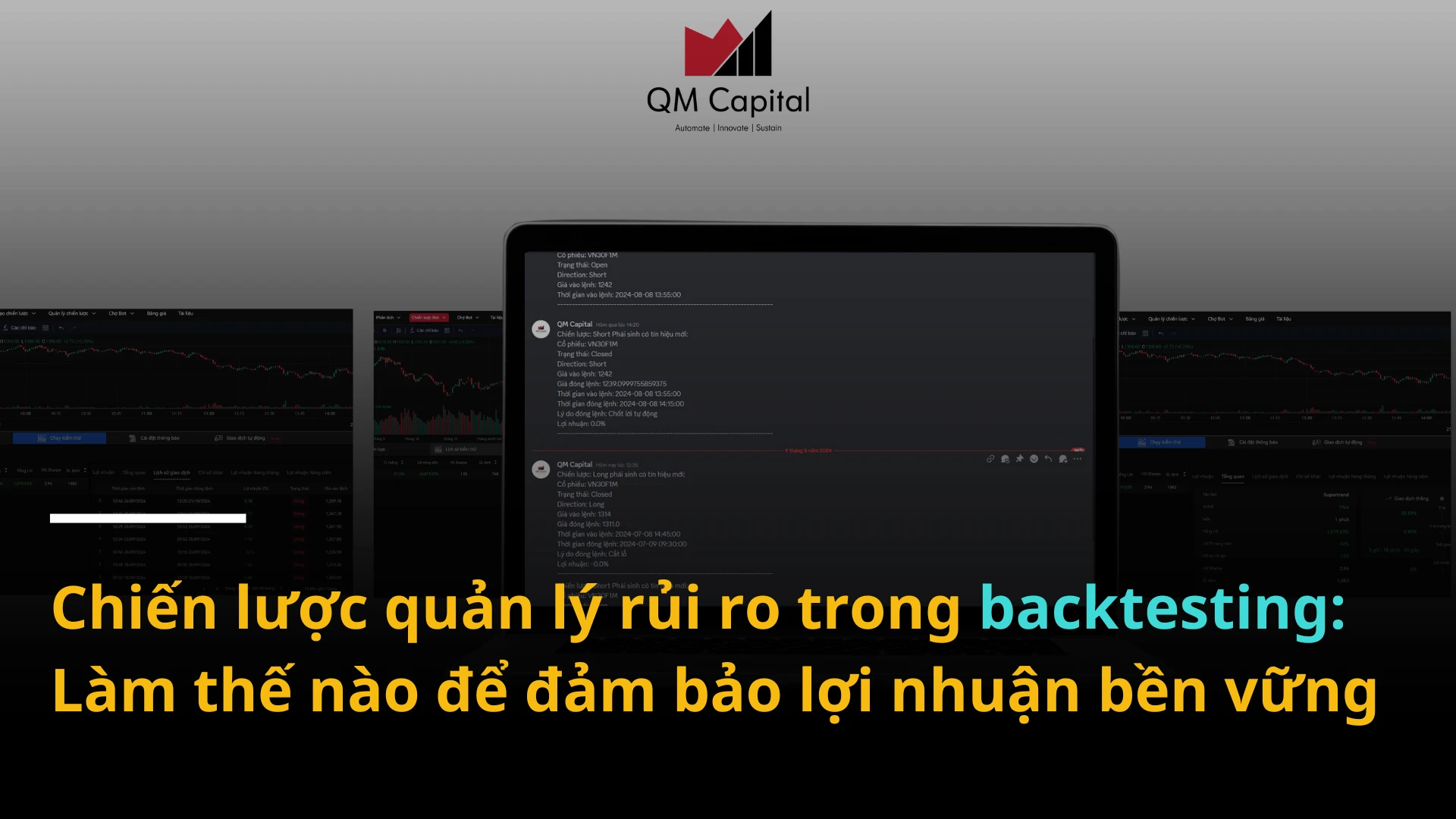 Chiến lược quản lý rủi ro trong backtesting: Làm thế nào để đảm bảo lợi nhuận bền vững