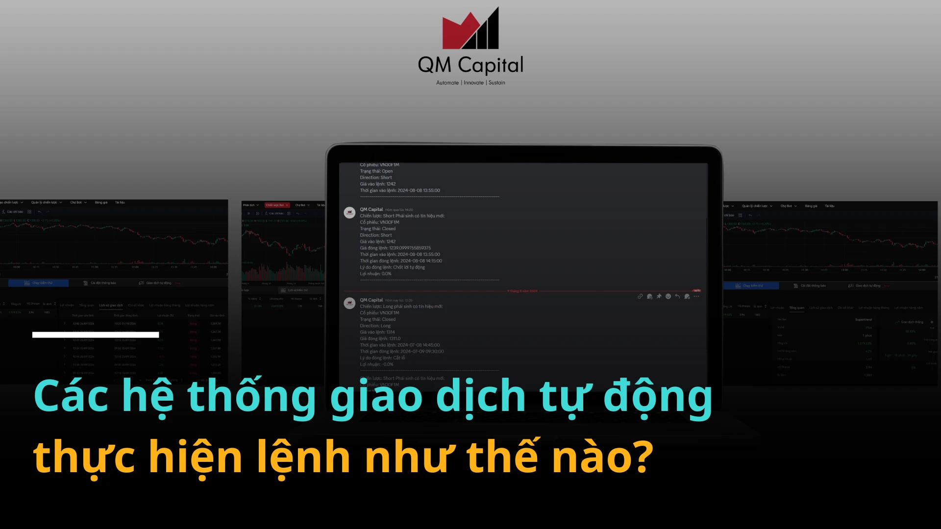 Các hệ thống giao dịch tự động thực hiện lệnh như thế nào?