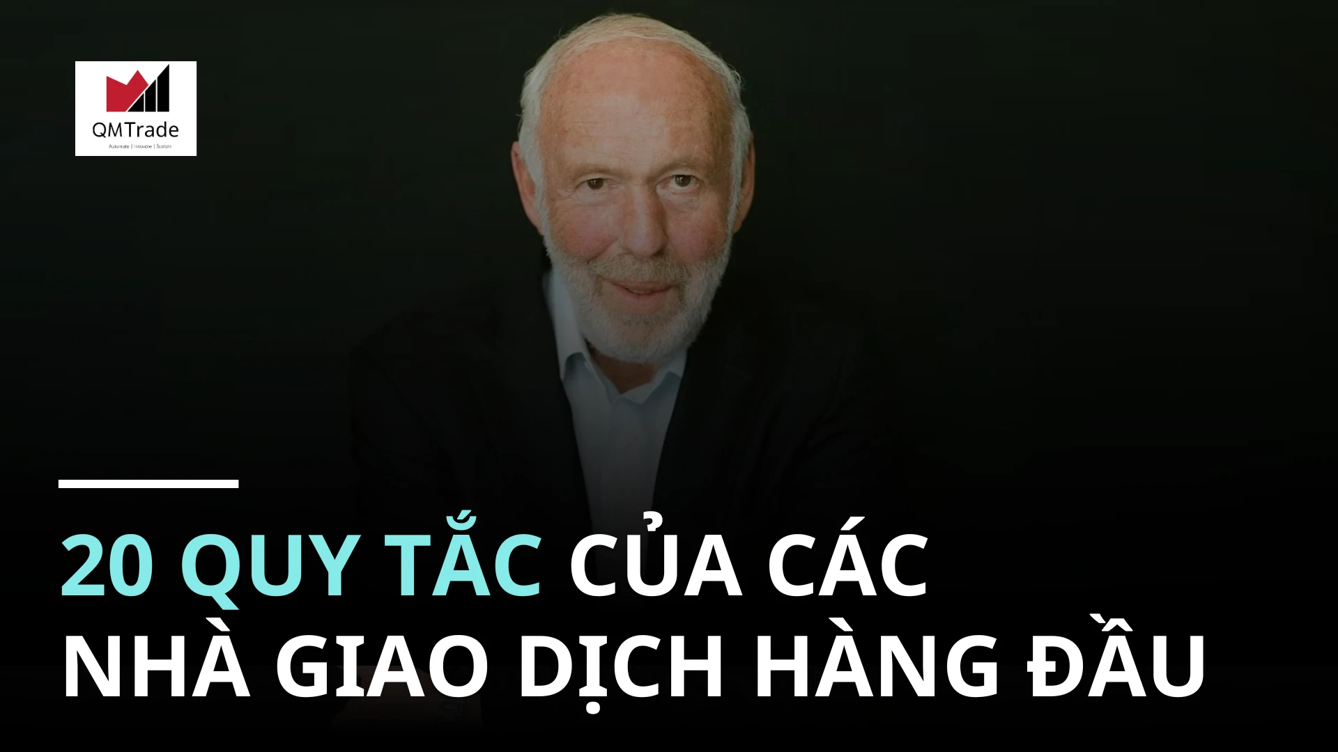 20 quy tắc của các nhà giao dịch hàng đầu